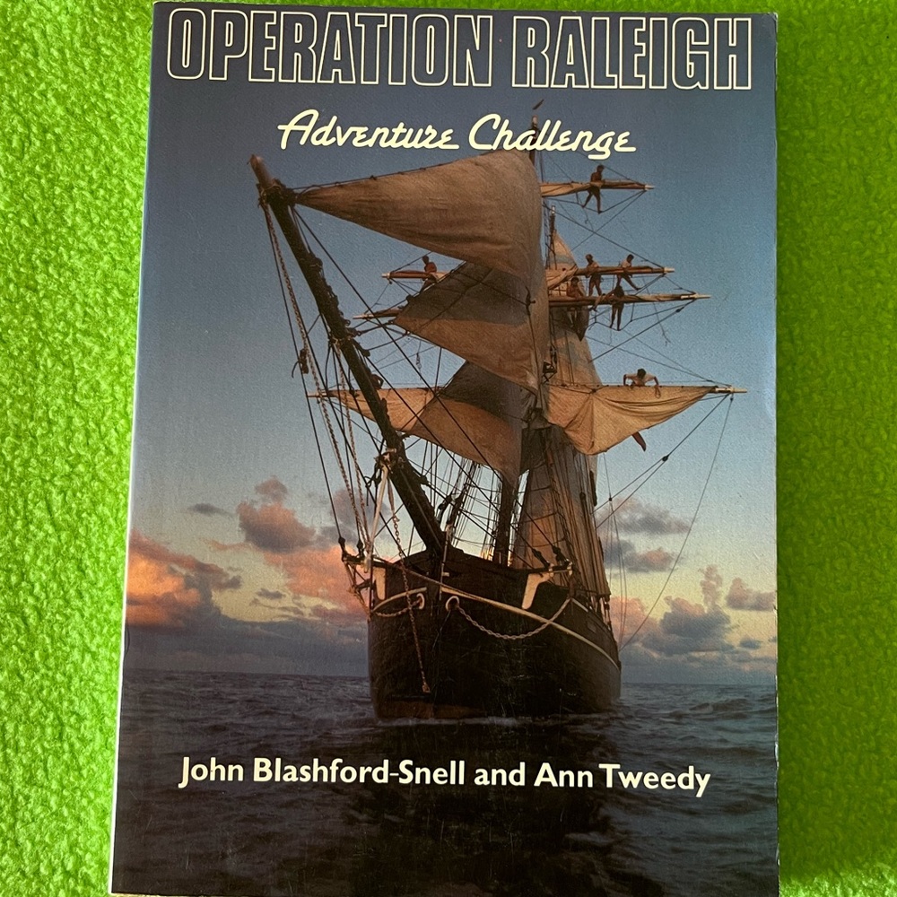 Operation Raleigh Adventure Challenge November 1984 Prince Charles SC book